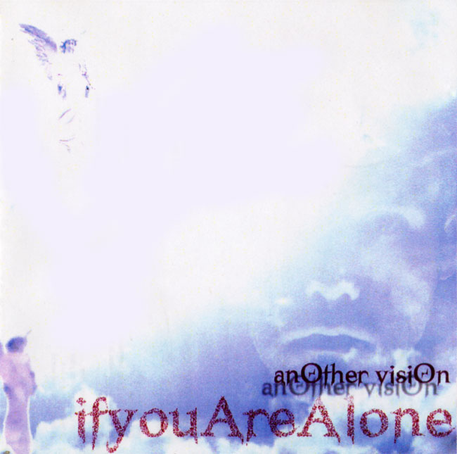 If You Are Alone - Another Vision